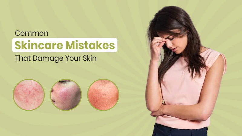 Common skincare mistakes that damage your skin - Fused Skincare blog