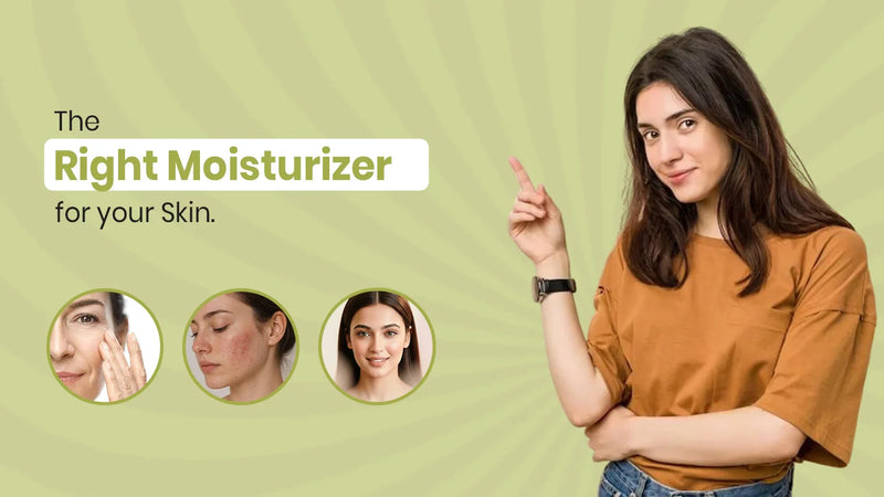How to Choose the Right Moisturizer for Your Skin