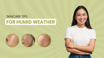 Skincare Tips For Humid Weather In Pakistan